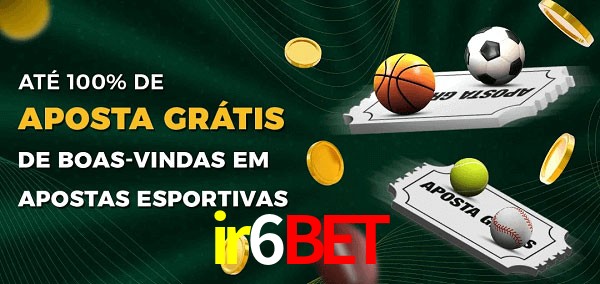 ir6bet Ate 100% de Aposta Gratis